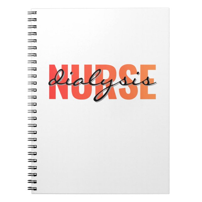 Dialysis Nurse Modern Typography Notebook (Front)