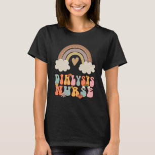 Dialysis Nurse Nephrology Nursing Groovy Retro Rai T-Shirt