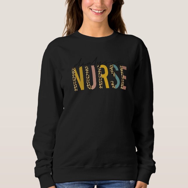 Dialysis Nurse RN Nephrology Registered leopard Ki Sweatshirt (Front)