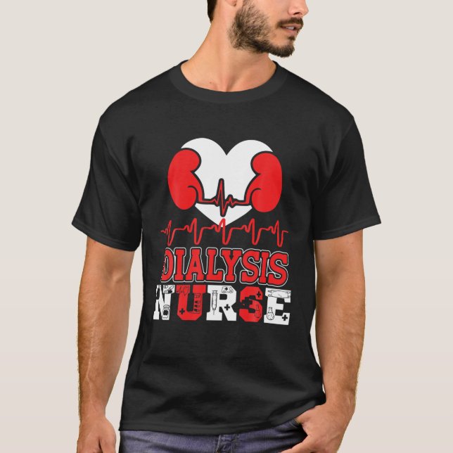 Dialysis Nurse T-Shirt (Front)