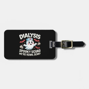 Dialysis Spooky Squad Renal Halloween Nephrology N Luggage Tag