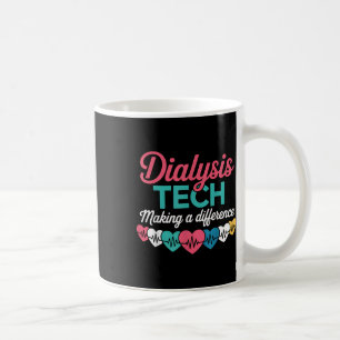 Dialysis Tech Making A Difference Technician Heart Coffee Mug