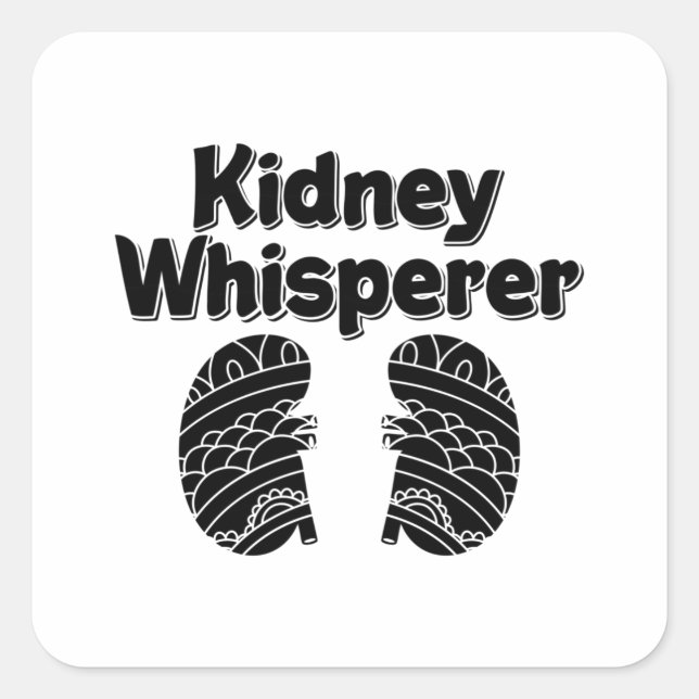 Dialysis Tech Nurse Kidney Whisperer Nephrology Square Sticker (Front)