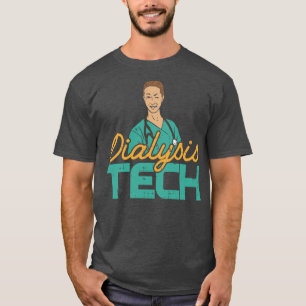 Dialysis Tech Technician Technicians Kidney Whispe T-Shirt