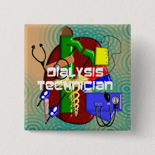 Dialysis Technician Art Gifts 15 Cm Square Badge