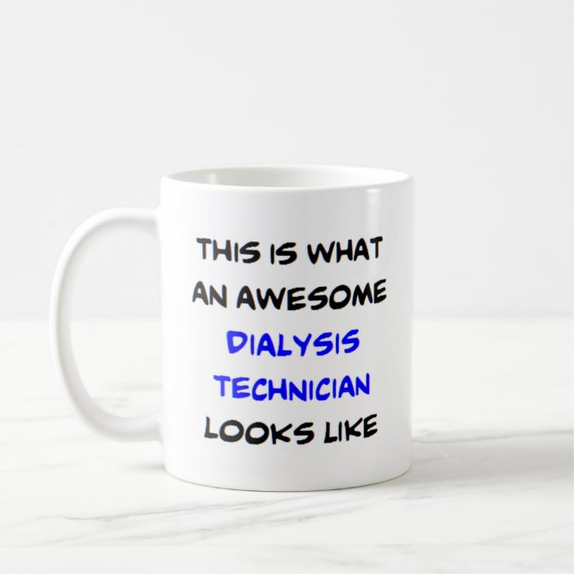 dialysis technician, awesome coffee mug (Left)