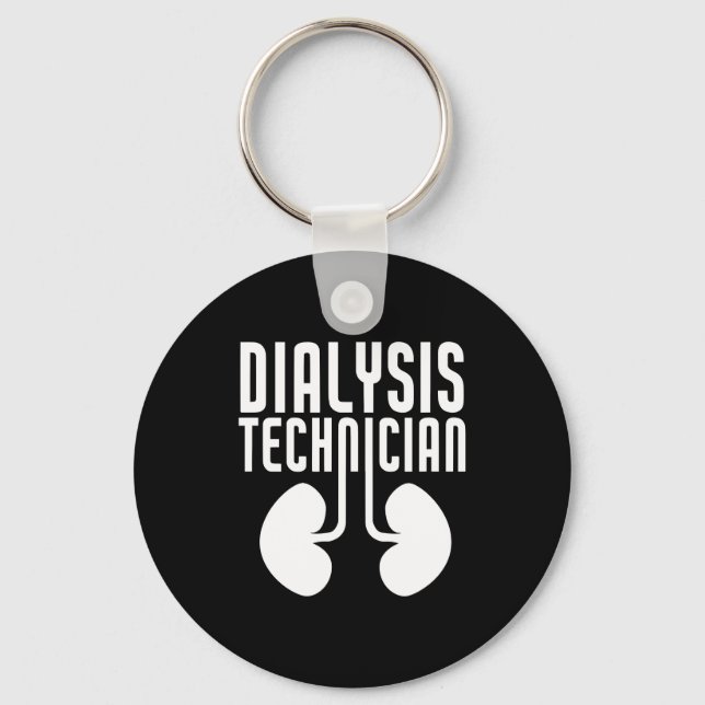 Dialysis Technician Nephrology Tech Key Ring (Front)
