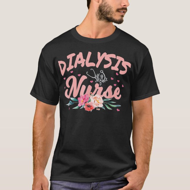 Dialysis Technician Nurse - Kidney Heartbeat _18 T-Shirt (Front)