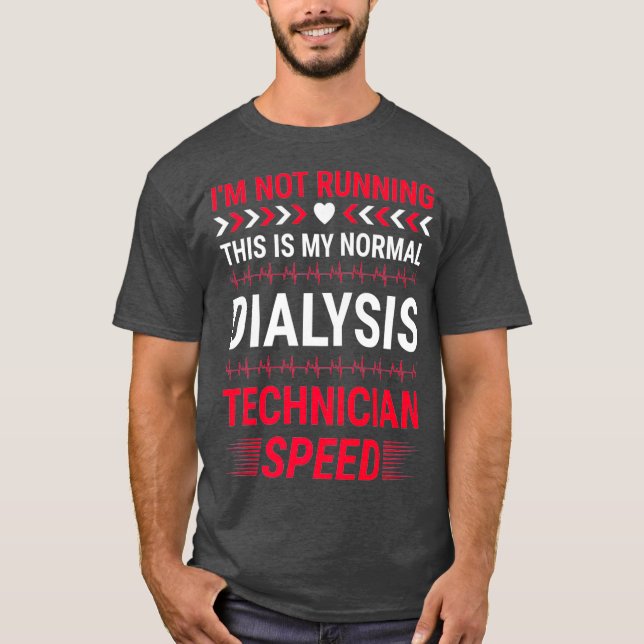 Dialysis Technician Premium T-Shirt (Front)