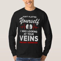 Dialysis Technician  Quote Veins Flatter Heartbeat