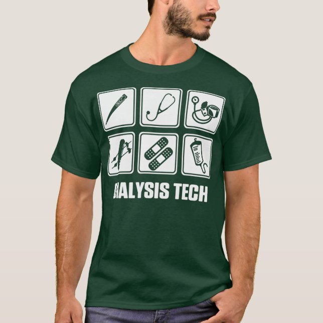 Dialysis Technician Techs Job Nephrology Tech T-Shirt (Front)