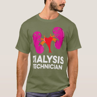 Dialysis Technician Training Nephrology Tech T-Shirt