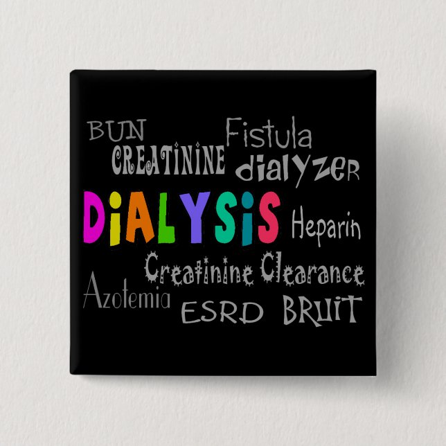 Dialysis Terminology Gifts 15 Cm Square Badge (Front)
