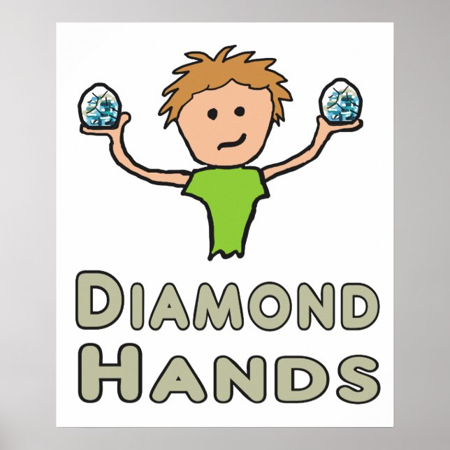 Diamond Hands Poster (Front)