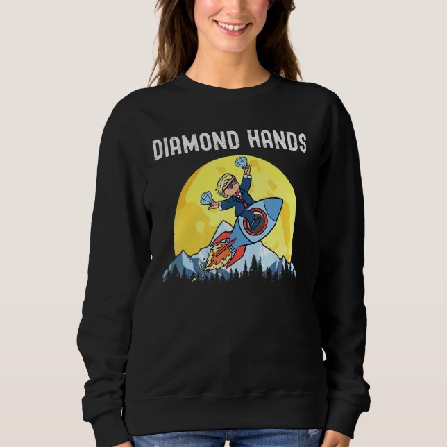 Diamond Hands Wallstreetbets Amc To The Moon Meme  Sweatshirt (Front)
