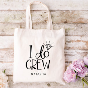 Diamond I Do Crew Wedding - Add Your Name Tote Bag