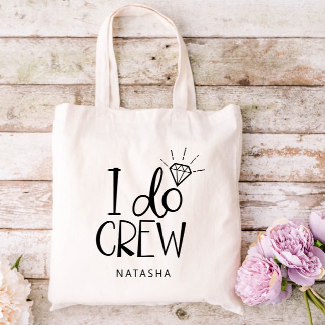 Diamond I Do Crew Wedding - Add Your Name Tote Bag (Creator Uploaded)
