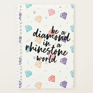 Diamond in a Rhinestone World Planner