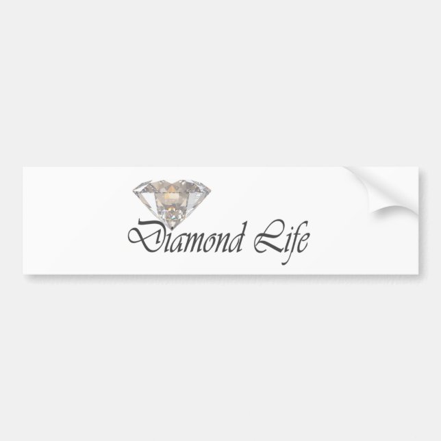 Diamond Life  Bumper Sticker (Front)