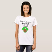 Diamonds are a Girl's Best Friend! T-Shirt (Front Full)
