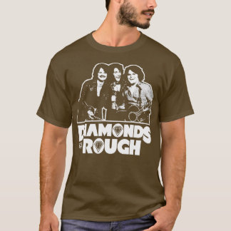 Diamonds In The Rough T-Shirt