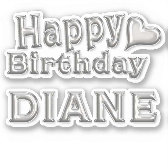 Diane Happy Birthday silver Sticker (Front)