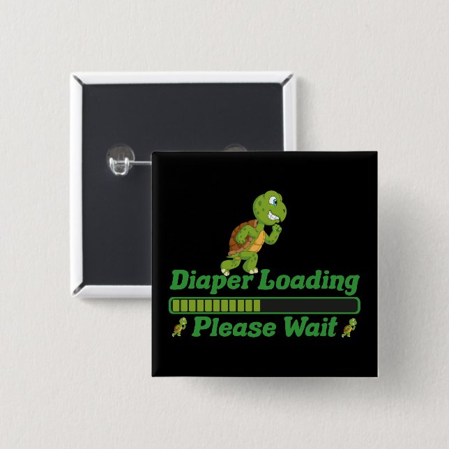 Diaper Loading Please Wait. Funny Gift For Babies 15 Cm Square Badge (Front & Back)