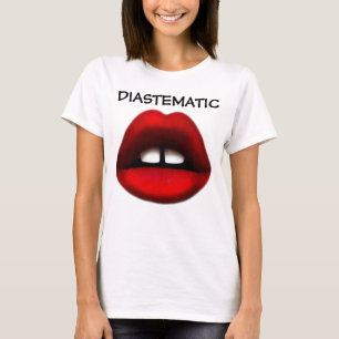 Diastematic, Gap toothed Girl t-shirts