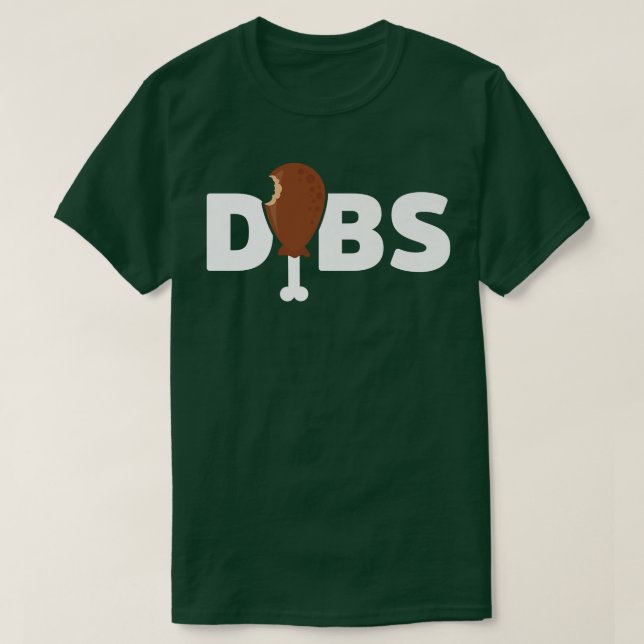 Dibs Novelty  T-Shirt (Design Front)
