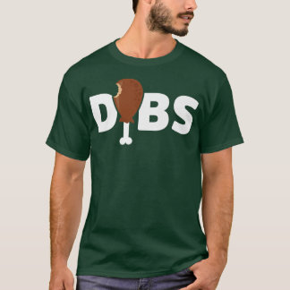 Dibs Novelty  T-Shirt