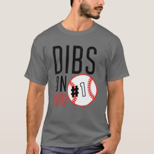 Dibs On 1 Baseball Sports Player Coach Fan Jersey T-Shirt