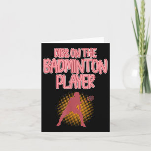 Dibs On Badminton Player Shuttle Coach Graphic Card