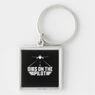 Dibs On Pilot Aviation Aircraft Plane Girlfriend Key Ring