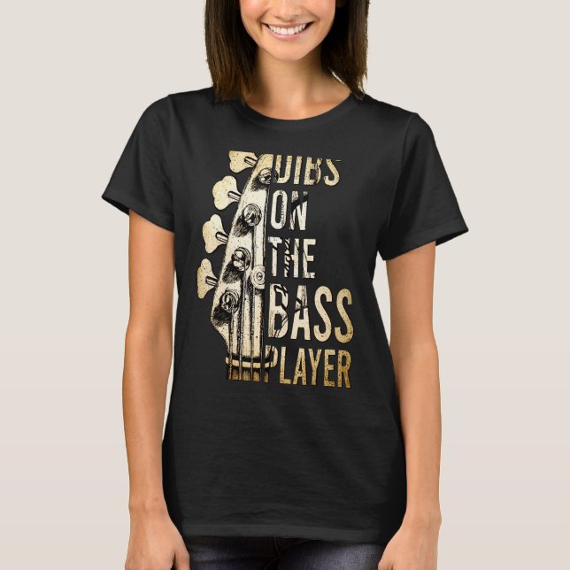 Dibs On The Bass Player Guitar Musician 2 T-Shirt (Front)