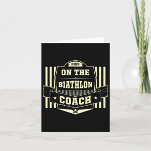 Dibs On The Biathlon Coach Sayings Biathlete Quote Card