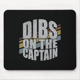 Dibs On The Captain Funny Boating Boat Lover Vinta Mouse Pad