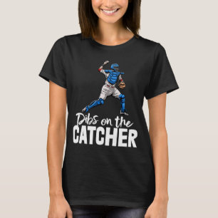 Dibs On The Catcher Baseball Players Women T-Shirt
