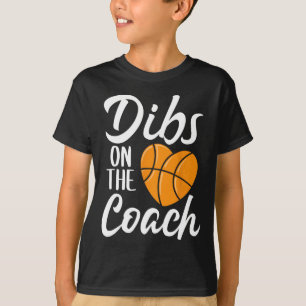 Dibs On The Coach Basketball Heart Cute Mothers Da T-Shirt