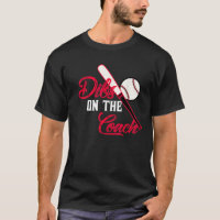 Dibs on the Coach Funny Baseball Coach s Wife Gift