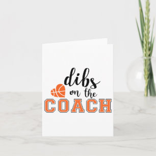 Dibs On The Coach Sketll Heart Funny Gifts Card