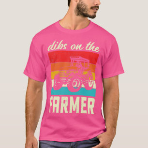Dibs On The Farmer Funny Tractor Retro Vintage T-Shirt