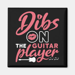 Dibs on the Guitar Player Magnet
