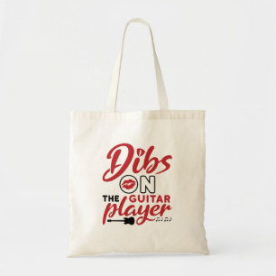 Dibs on the Guitar Player Tote Bag