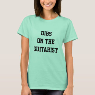Dibs on the guitarist! Funny t shirt