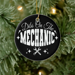 Dibs On The Mechanic Car Maintenance Repairman Dad Ceramic Tree Decoration
