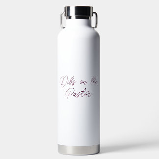 Dibs on the Pastor - Pastor's Wife Script Water Bottle