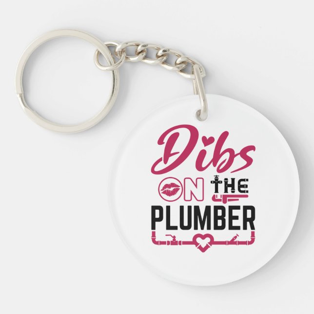 Dibs on the Plumber Key Ring (Front)