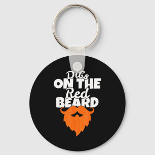 Dibs On The Red Beard Funny Irish Ginger St. Patri Key Ring