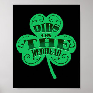 Dibs On The Redhead Funny Irish St Patricks Day Sh Poster