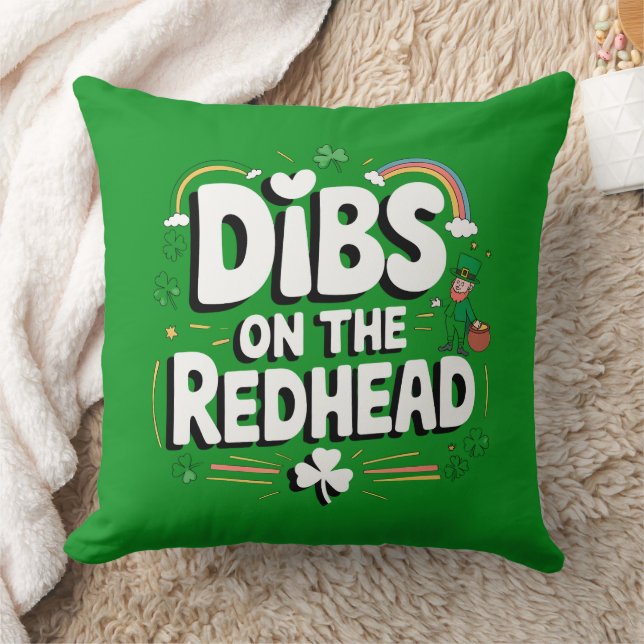Dibs On The Redhead Funny St Patrick's Day Cushion (Blanket)